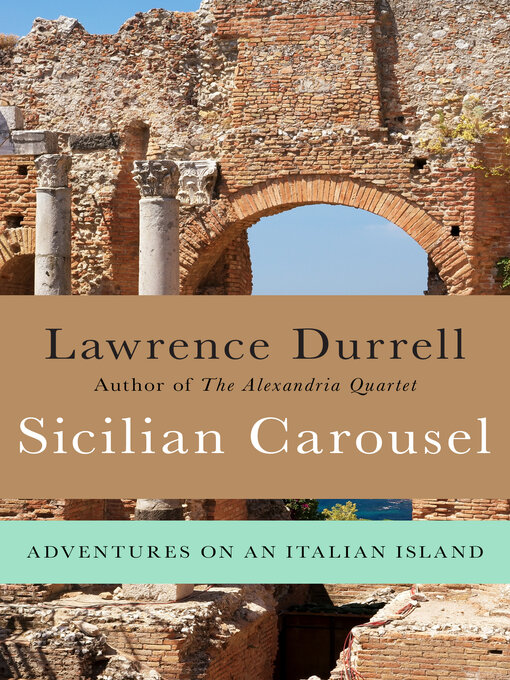 Title details for Sicilian Carousel by Lawrence Durrell - Available